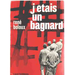 J'etais un bagnard