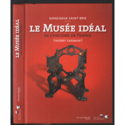 Le musée idéal de l'histoire de France