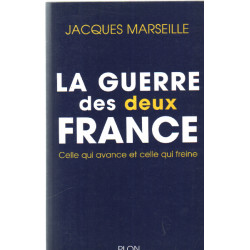 La guerre des deux france / celle qui avance et celle qui freine