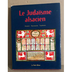 Le judaïsme alsacien : histoire patrimoine et tradition