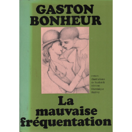 La mauvaise fréquentation