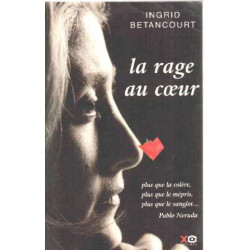 La rage au coeur