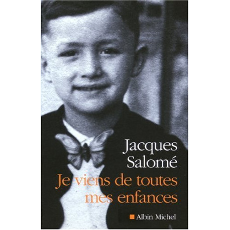 Je viens de toutes mes enfances