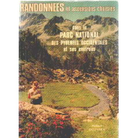 Randonnées et ascensions choisies dans le parc national des...