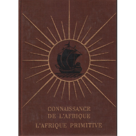 L'afrique primitive / connaissance de l'afrique