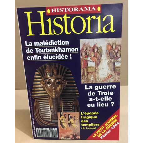 Historia n° 566 / la malédiction sz Toutankhamon enfin élucidée !...