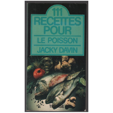 111 recettes pour le poisson