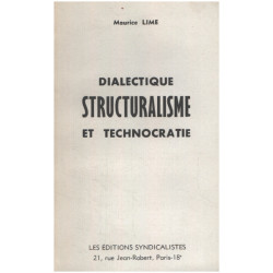 Dialectique structuralisme et technocratie