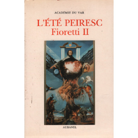 L'Eté Peiresc: Fioretti II : nouveaux mélanges