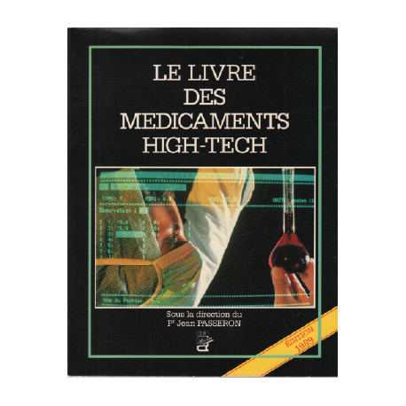 Le livre des médicaments high-tech