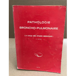 Pathologie broncho-pulmonaire- 2eme cycle des étude médicales