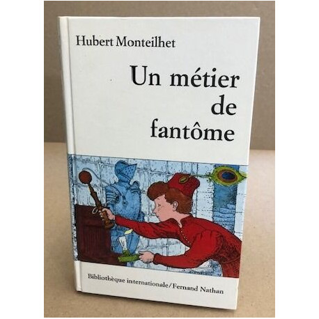 Un metier de fantôme