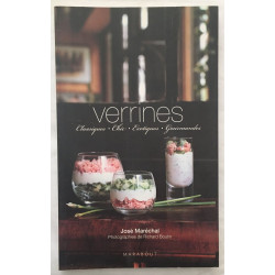 Verrines. Classiques. Chic. Exotiques. Gourmandes (70 recettes)