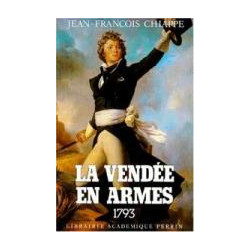 La Vendée En Armes Tome 1 :1793