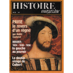 Histoire magazine n ° 27 / pavie le revers d'un règne par andré...