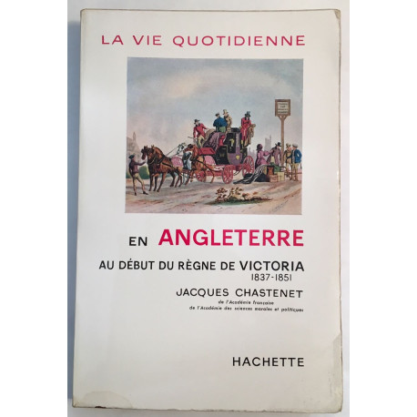 La vie quotidienne en Angleterre au début du règne de Victoria