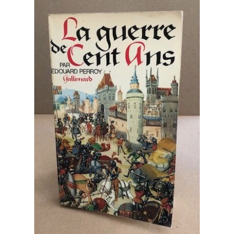 La guerre de cent ans