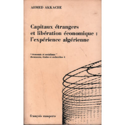 Capitaux étrangers et liberation économique : l'experience algérienne