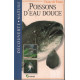 Poissons d'eau douce