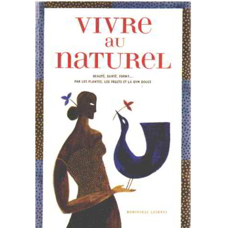 Vivre au naturel