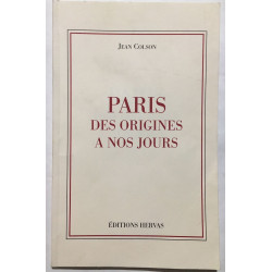 Paris : des origines à nos jours