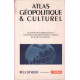 Atlas geopolitique et culturel