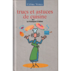 Trucs et astuces de cuisine