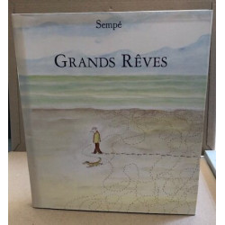 Grands rêves