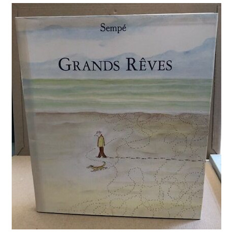 Grands rêves