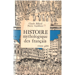 Histoire mythologique des français