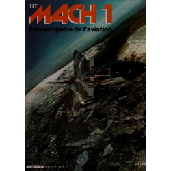 Mach 1 / l'encyclopédie de l'aviation n° 117