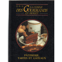 Patisserie tartes et gateaux