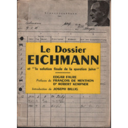 Le dossier eichmann et la solution finale de la question juive