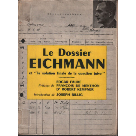 Le dossier eichmann et la solution finale de la question juive