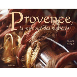 Provence La Memoire Des Matieres