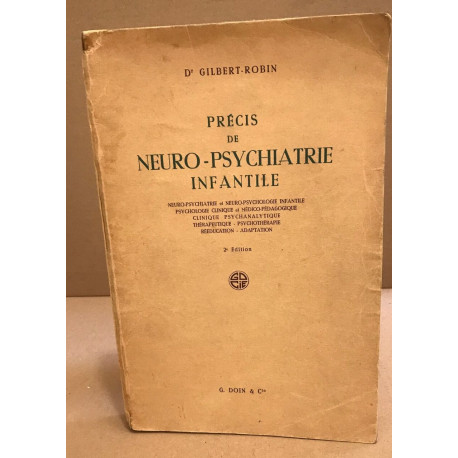 Précis de neuro-psychiatrie infantile