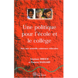 Une politique pour l'école et le collège : Vers une nouvelle...