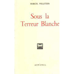 Sous la terreur blanche