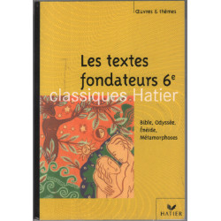 Textes fondateurs 6e