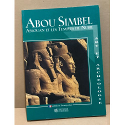 Abou simbel assouan et les temples de Nubie