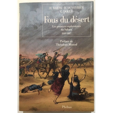 Fous du désert: 1849-1887