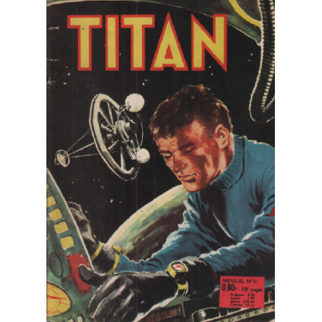 Les aventures du commandant titan n° 6