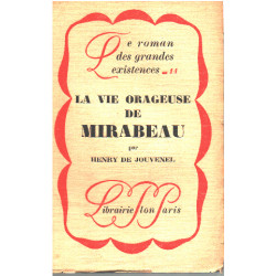 La vie orageuse de Mirabeau