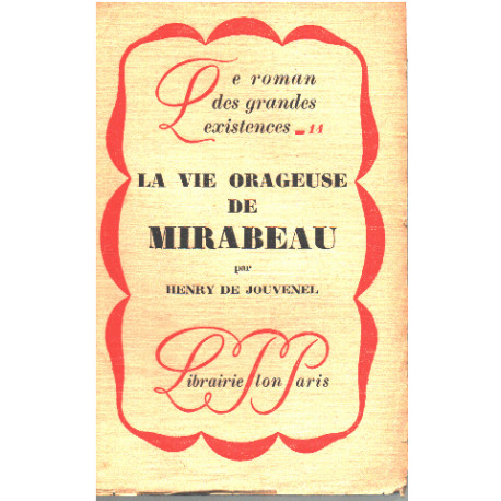 La vie orageuse de Mirabeau