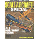 Scale aircraft special / all military issue