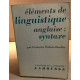 Éléments de linguistique anglaise : syntaxe