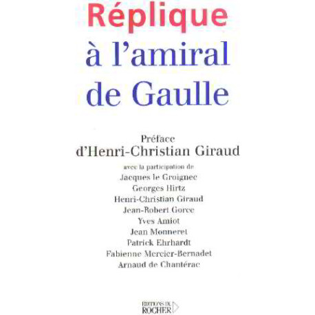 Replique A L' Amiral De Gaulle