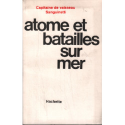 Atome et batailles sur mer