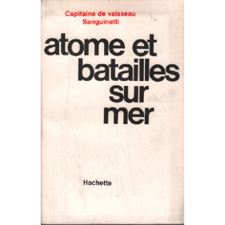 Atome et batailles sur mer