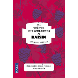 Les Vertus miraculeuses du raisin